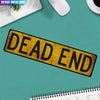 2D Flat - A Vintage Metal Wall Sign Measuring 4X16 Inches (10Cm X 40Cm) That Reads "DEAD END" In Black Lettering On A Yellow Background, Featuring Distressed Edges. This Rustic Decor Piece Is Suitable For Indoor And Outdoor Use, Perfect For Homes